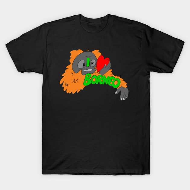 Gm: I love Borneo T-Shirt by Gr33nL3afM